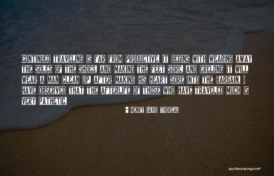 Soles Quotes By Henry David Thoreau Soles Quotes By Henry David Thoreau