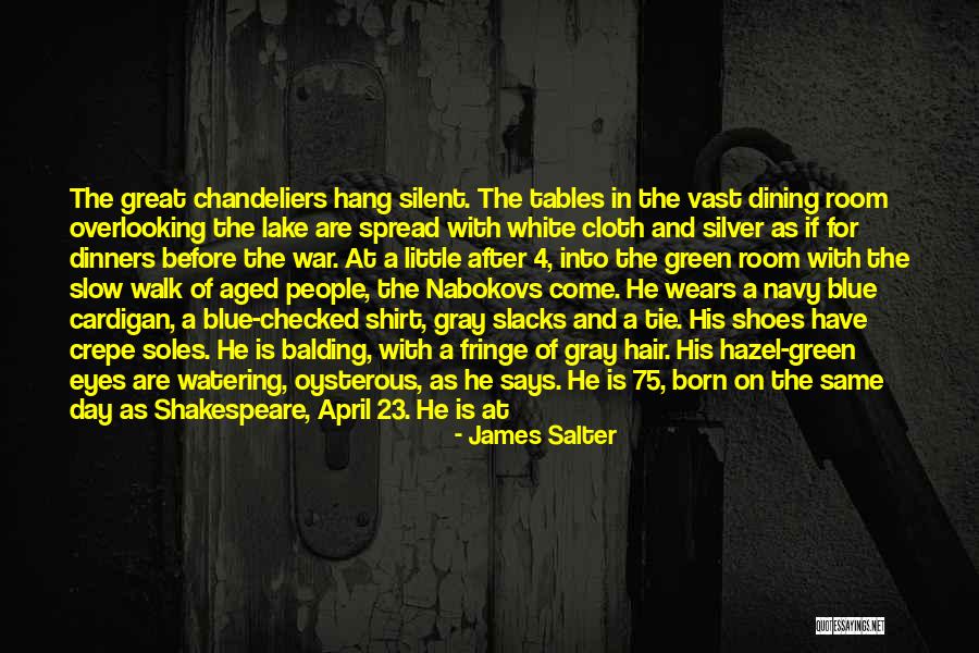 Soles Quotes By James Salter Soles Quotes By James Salter