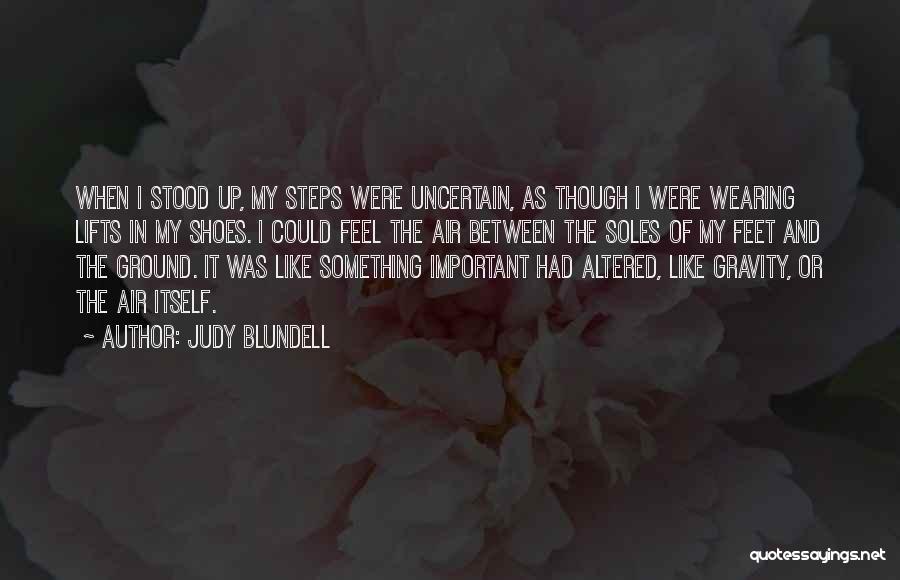 Soles Quotes By Judy Blundell