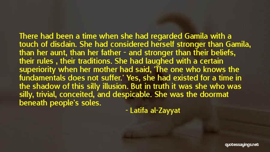 Soles Quotes By Latifa Al-Zayyat