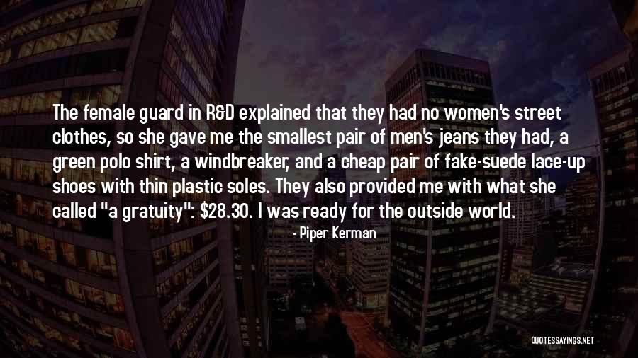Soles Quotes By Piper Kerman Soles Quotes By Piper Kerman
