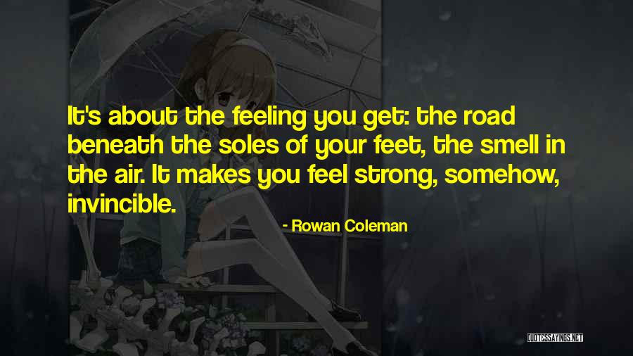 Soles Quotes By Rowan Coleman