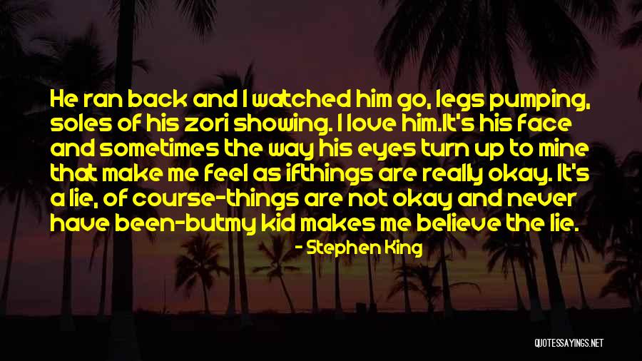 Soles Quotes By Stephen King Soles Quotes By Stephen King