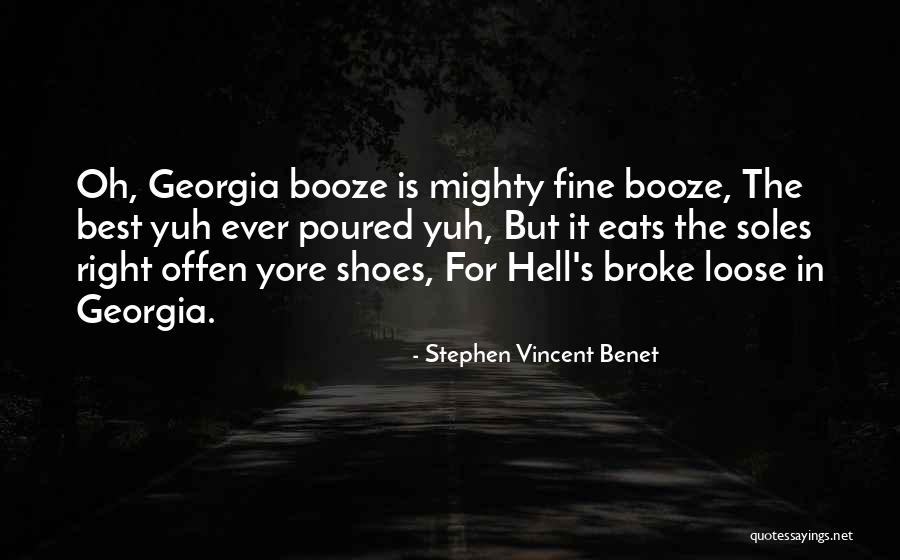 Soles Quotes By Stephen Vincent Benet