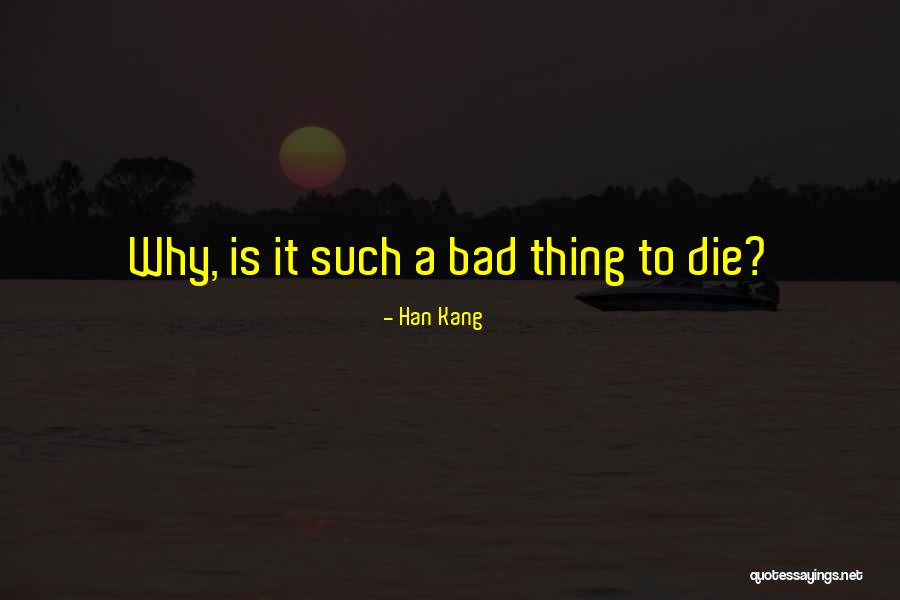 Solgun Cicekler Quotes By Han Kang Solgun Cicekler Quotes By Han Kang