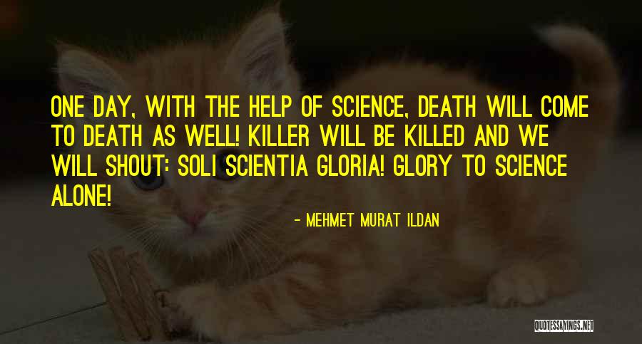 Soli Quotes By Mehmet Murat Ildan Soli Quotes By Mehmet Murat Ildan