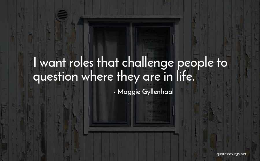 Soliana Quotes By Maggie Gyllenhaal Soliana Quotes By Maggie Gyllenhaal