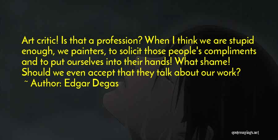 Solicit Quotes By Edgar Degas