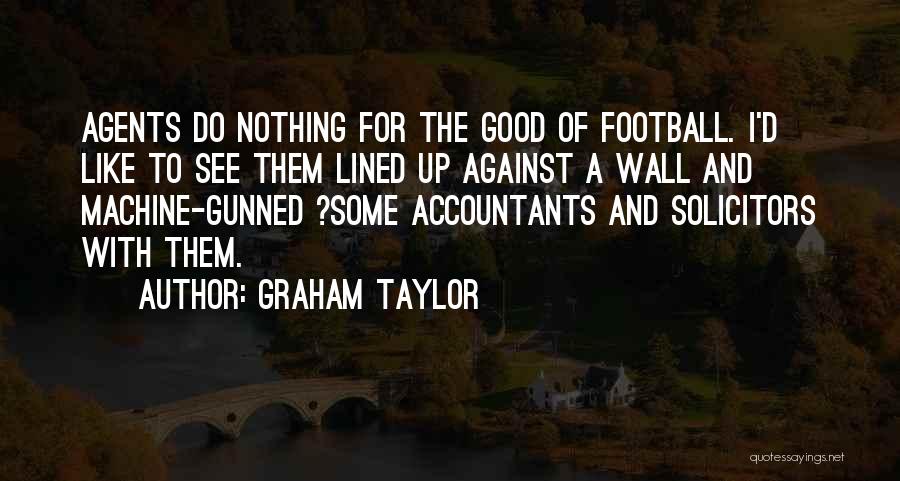 Solicitors Quotes By Graham Taylor