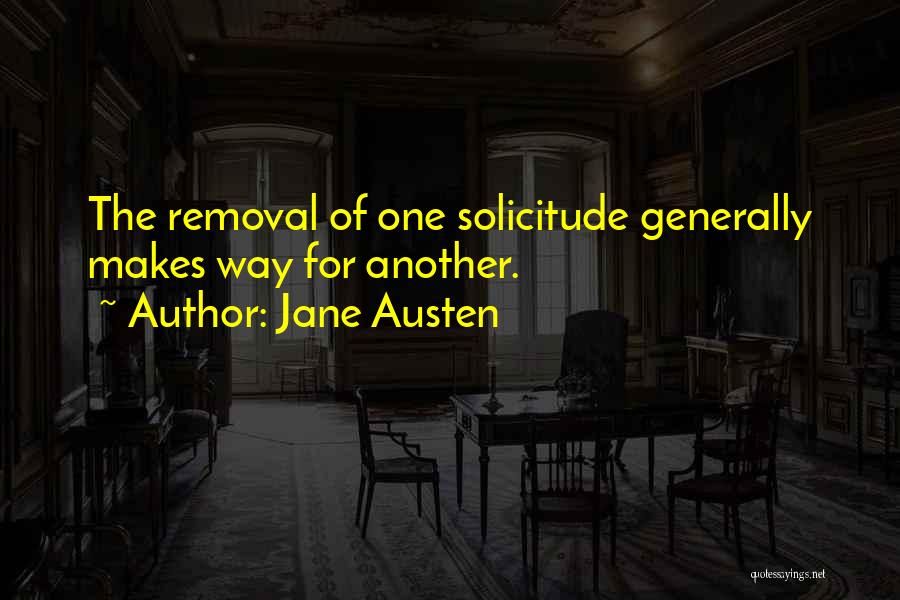 Solicitude Quotes By Jane Austen