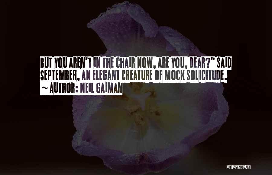 Solicitude Quotes By Neil Gaiman