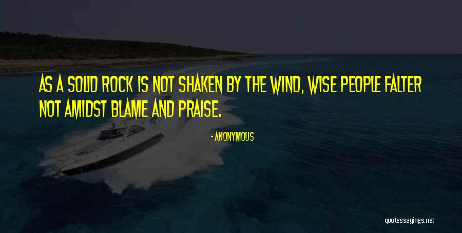 Solid As A Rock Quotes By Anonymous Solid As A Rock Quotes By Anonymous