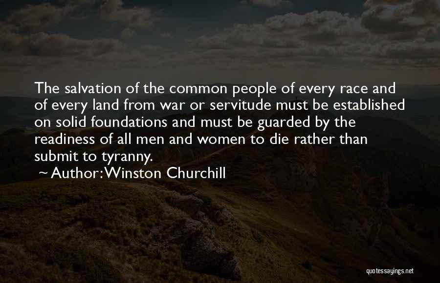 Solid Foundations Quotes By Winston Churchill