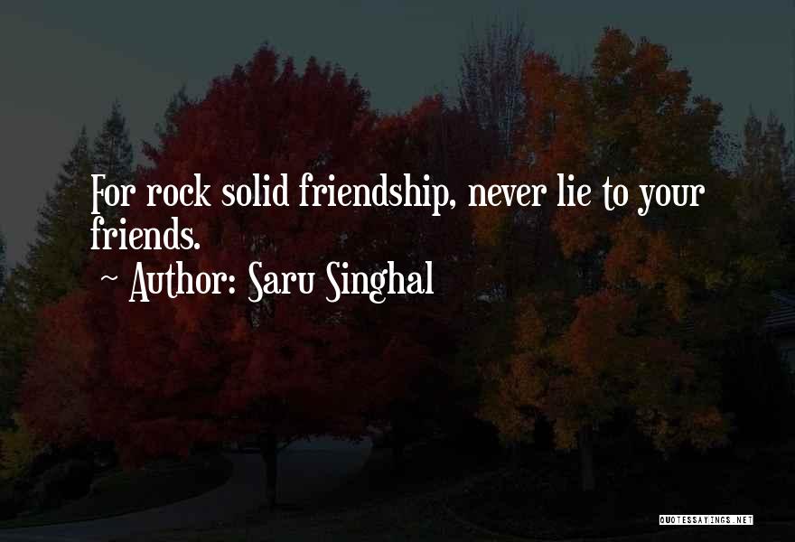 Solid Friends Quotes By Saru Singhal