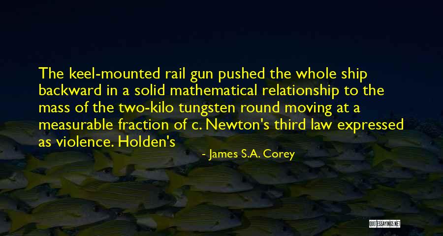 Solid Relationship Quotes By James S.A. Corey Solid Relationship Quotes By James S.A. Corey