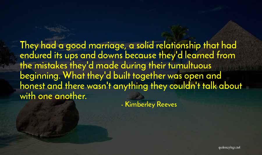 Solid Relationship Quotes By Kimberley Reeves Solid Relationship Quotes By Kimberley Reeves