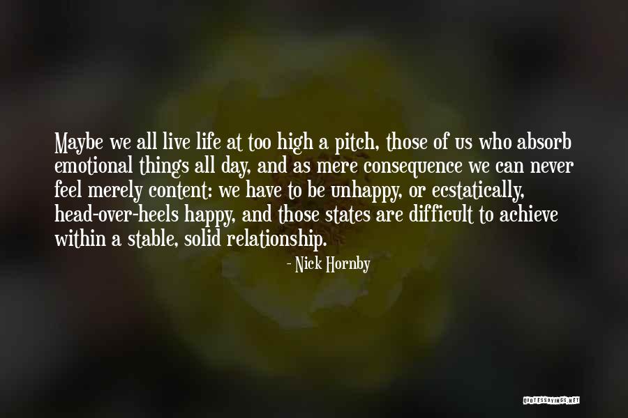 Solid Relationship Quotes By Nick Hornby Solid Relationship Quotes By Nick Hornby