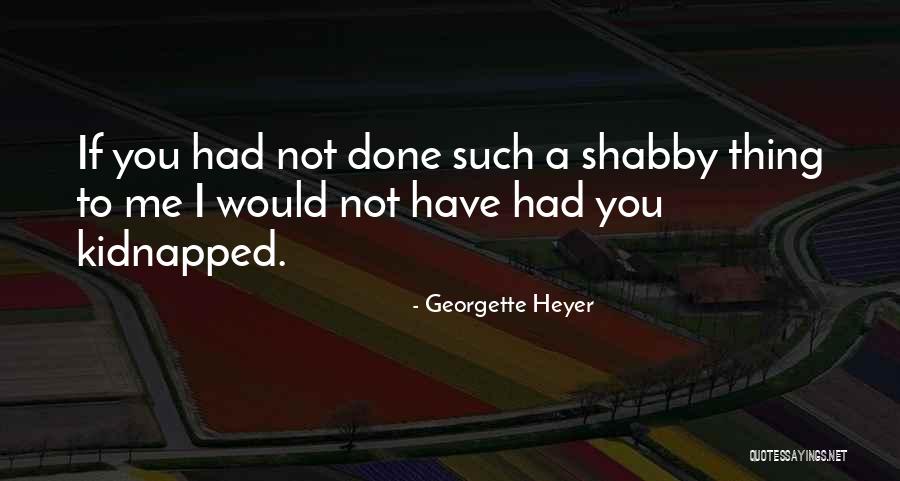 Solidariedade Partido Quotes By Georgette Heyer Solidariedade Partido Quotes By Georgette Heyer