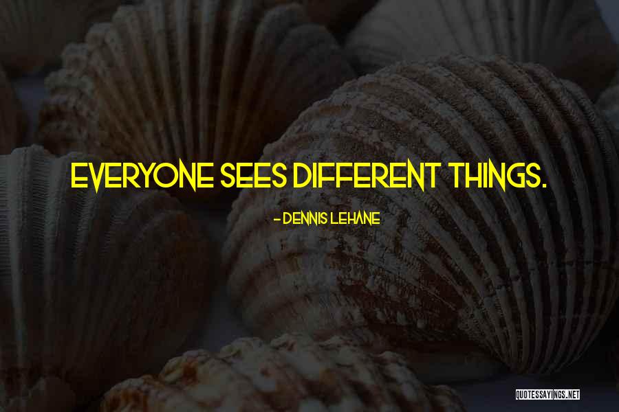 Solidario Urdesa Quotes By Dennis Lehane Solidario Urdesa Quotes By Dennis Lehane