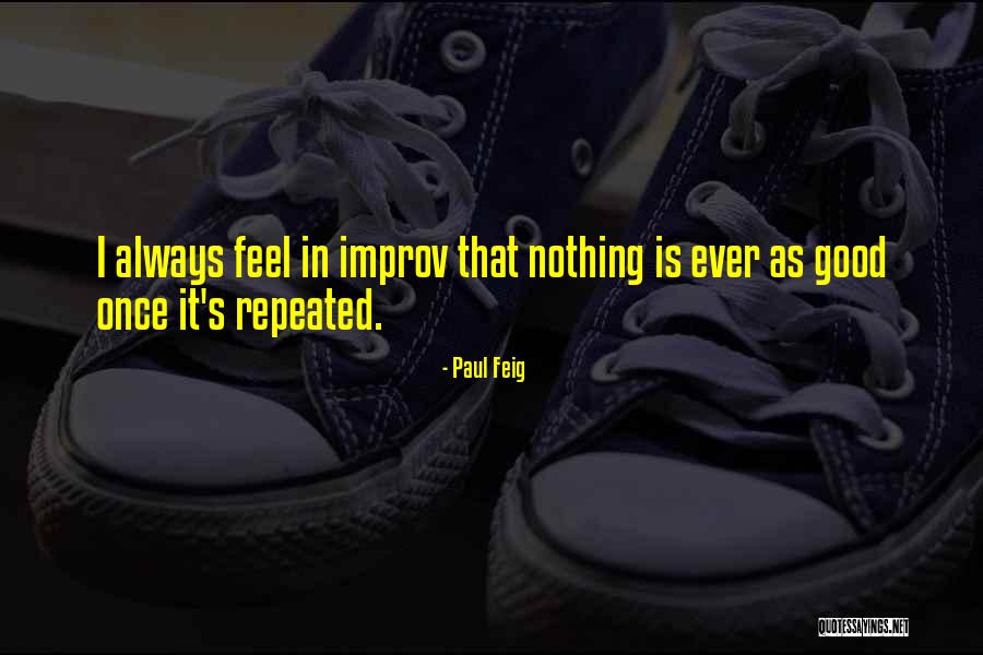 Solidarities Quotes By Paul Feig Solidarities Quotes By Paul Feig