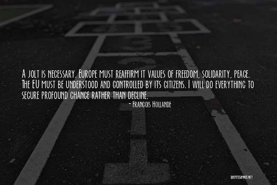 Solidarity And Peace Quotes By Francois Hollande Solidarity And Peace Quotes By Francois Hollande