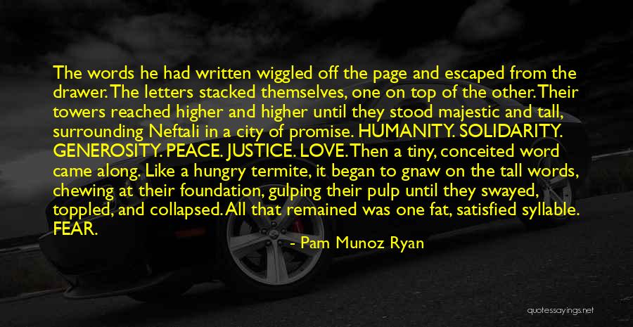 Solidarity And Peace Quotes By Pam Munoz Ryan Solidarity And Peace Quotes By Pam Munoz Ryan
