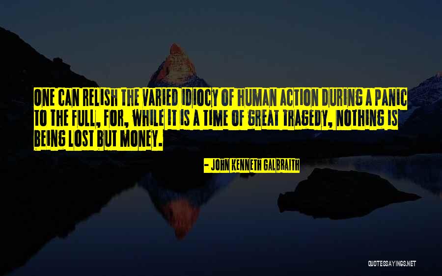 Solidarnost I Uzajamnost Quotes By John Kenneth Galbraith Solidarnost I Uzajamnost Quotes By John Kenneth Galbraith