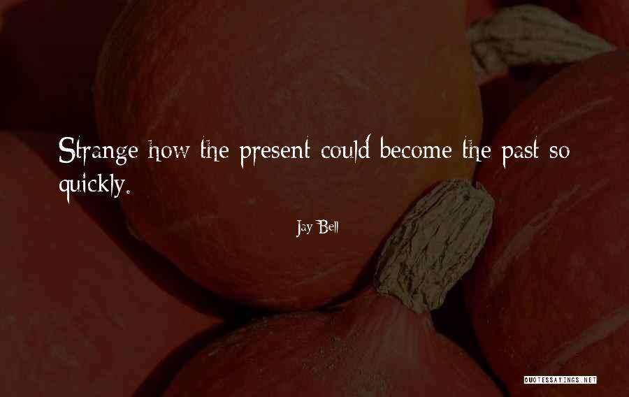 Solideo Judios Quotes By Jay Bell Solideo Judios Quotes By Jay Bell