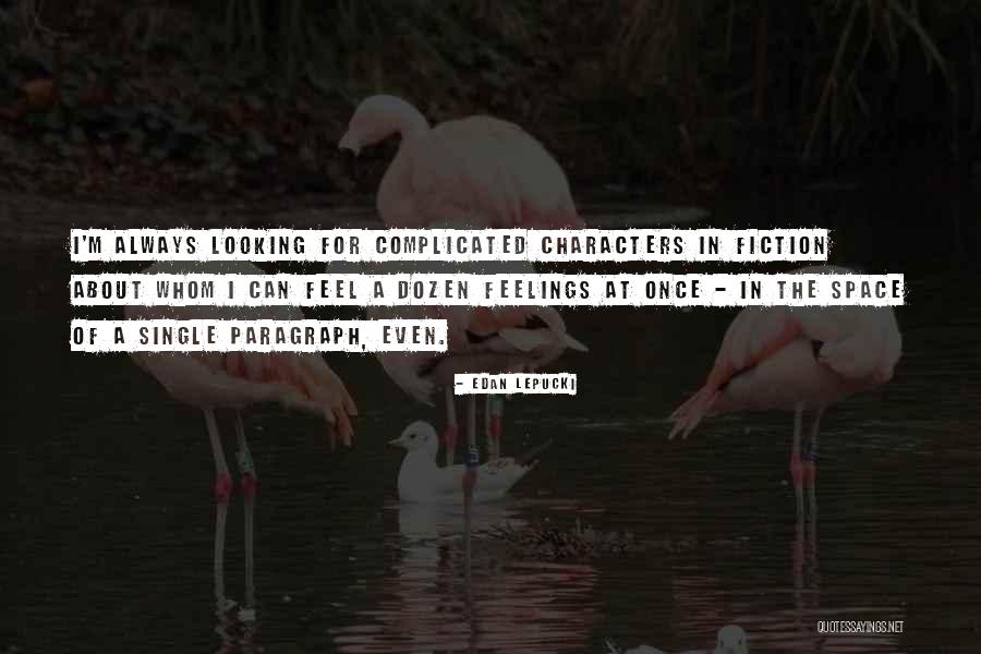 Solidifica O Quotes By Edan Lepucki Solidifica O Quotes By Edan Lepucki