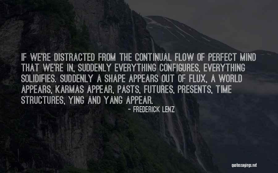 Solidifies Quotes By Frederick Lenz Solidifies Quotes By Frederick Lenz