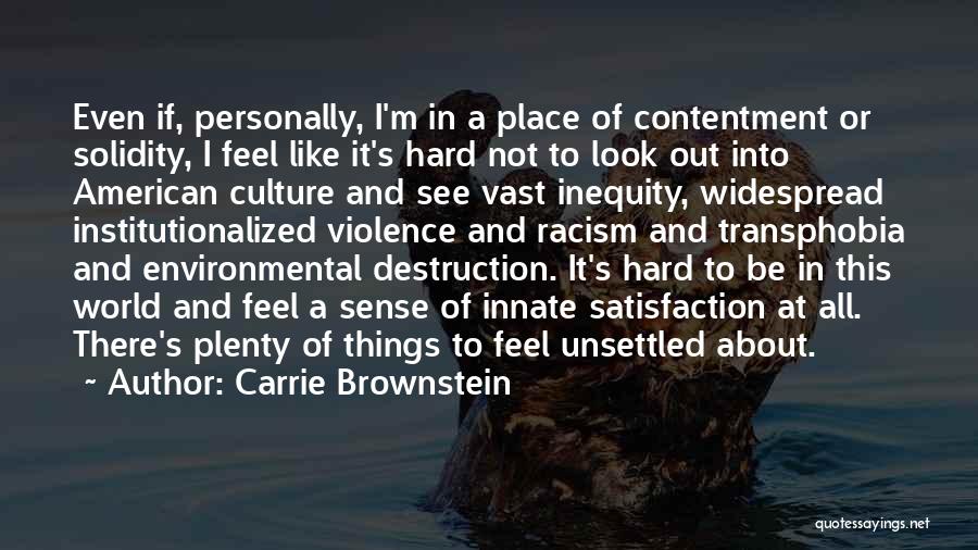 Solidity Quotes By Carrie Brownstein