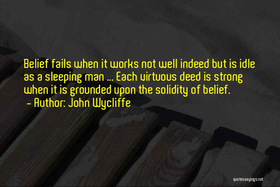 Solidity Quotes By John Wycliffe