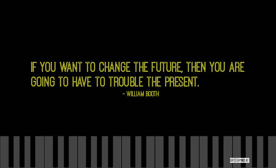 Solido Songs Quotes By William Booth Solido Songs Quotes By William Booth
