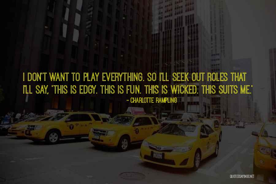 Solilquio Quotes By Charlotte Rampling Solilquio Quotes By Charlotte Rampling