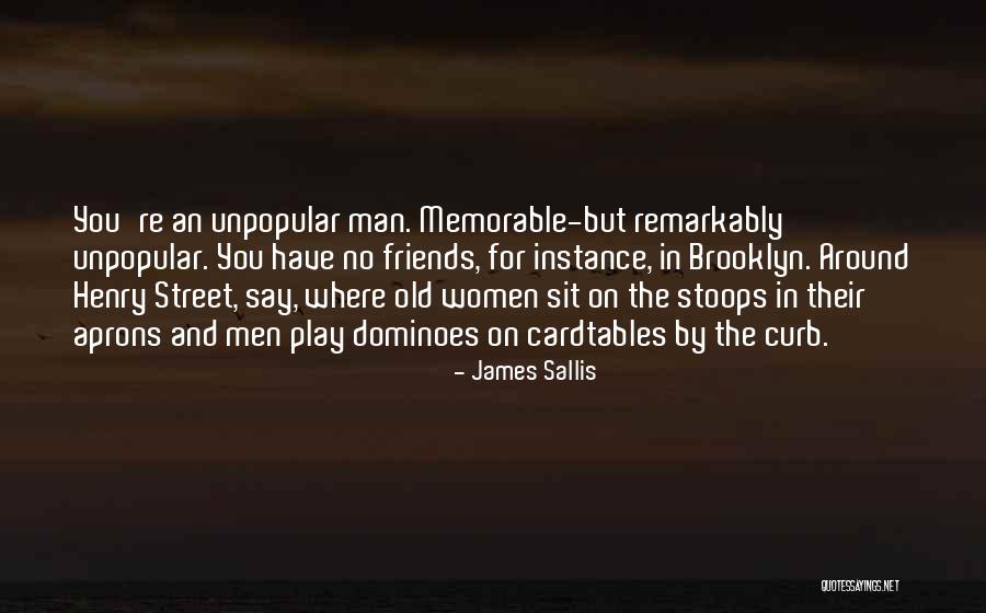 Solipsism Philosophy Quotes By James Sallis Solipsism Philosophy Quotes By James Sallis