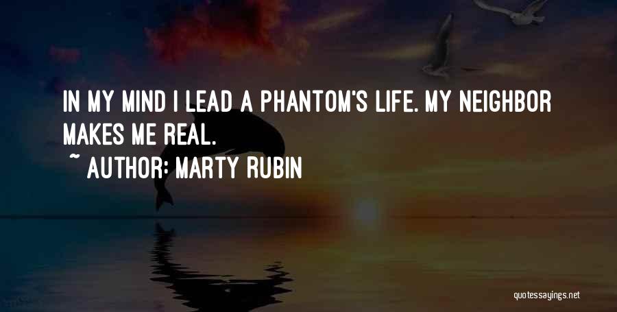 Solipsism Quotes By Marty Rubin