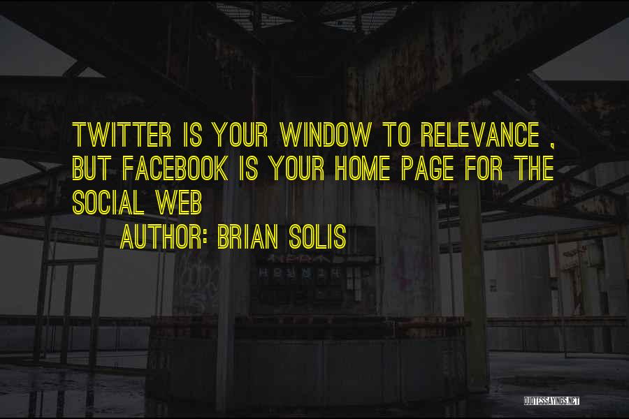 Solis Quotes By Brian Solis