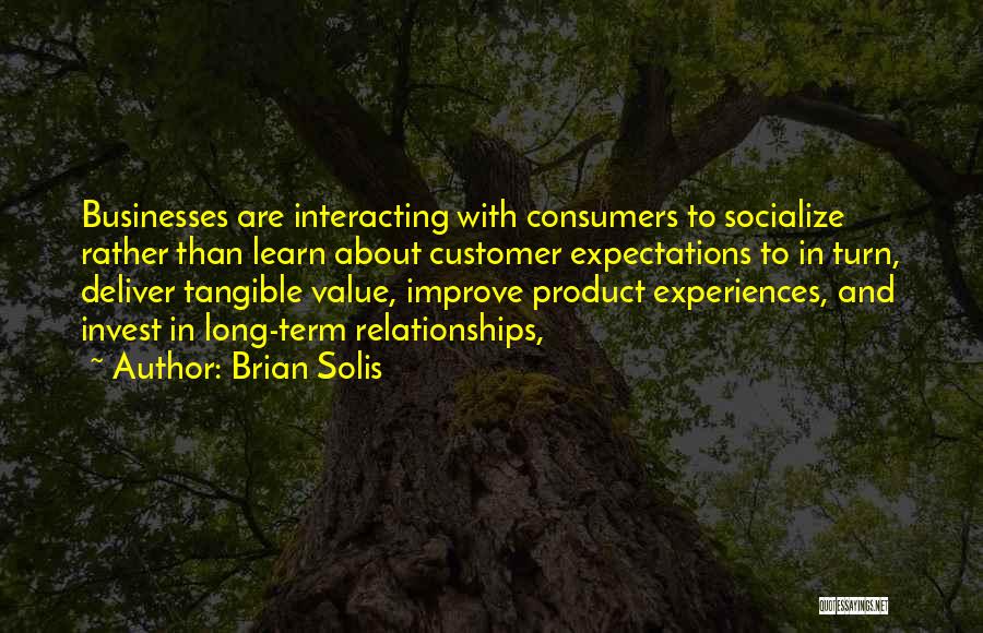 Solis Quotes By Brian Solis