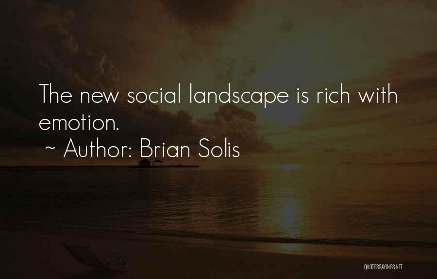 Solis Quotes By Brian Solis