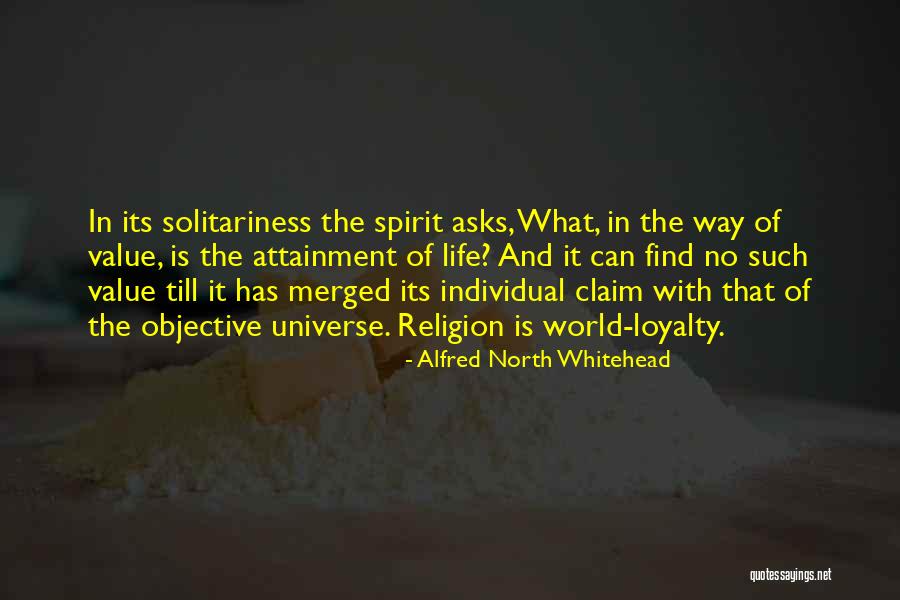 Solitariness Quotes By Alfred North Whitehead Solitariness Quotes By Alfred North Whitehead