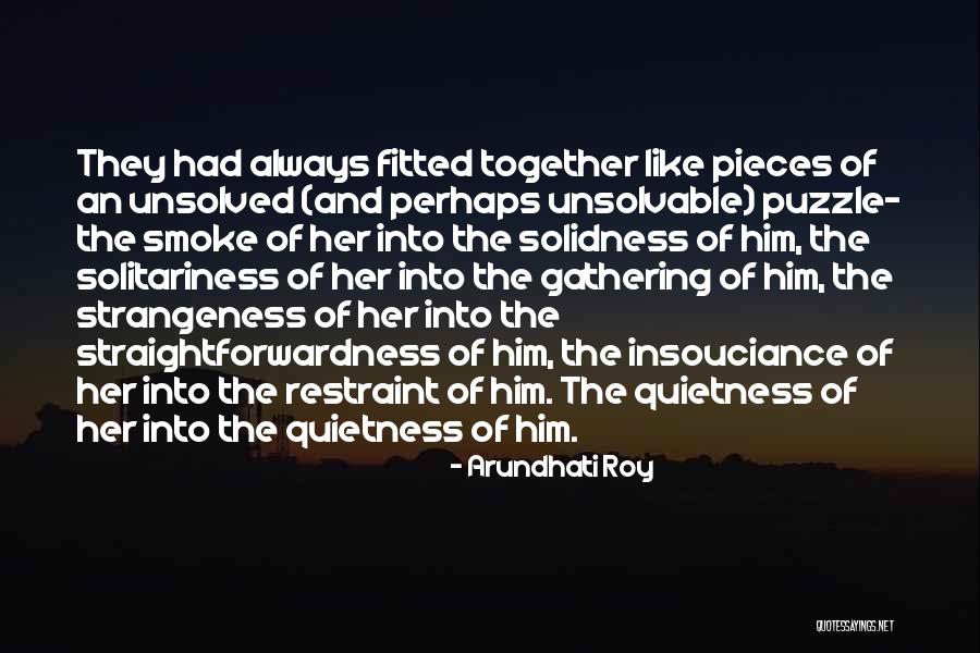 Solitariness Quotes By Arundhati Roy Solitariness Quotes By Arundhati Roy