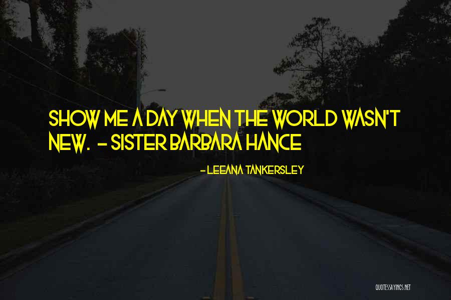 Solitariness Quotes By Leeana Tankersley Solitariness Quotes By Leeana Tankersley
