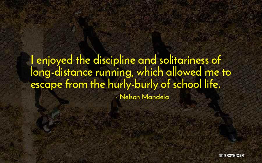 Solitariness Quotes By Nelson Mandela Solitariness Quotes By Nelson Mandela