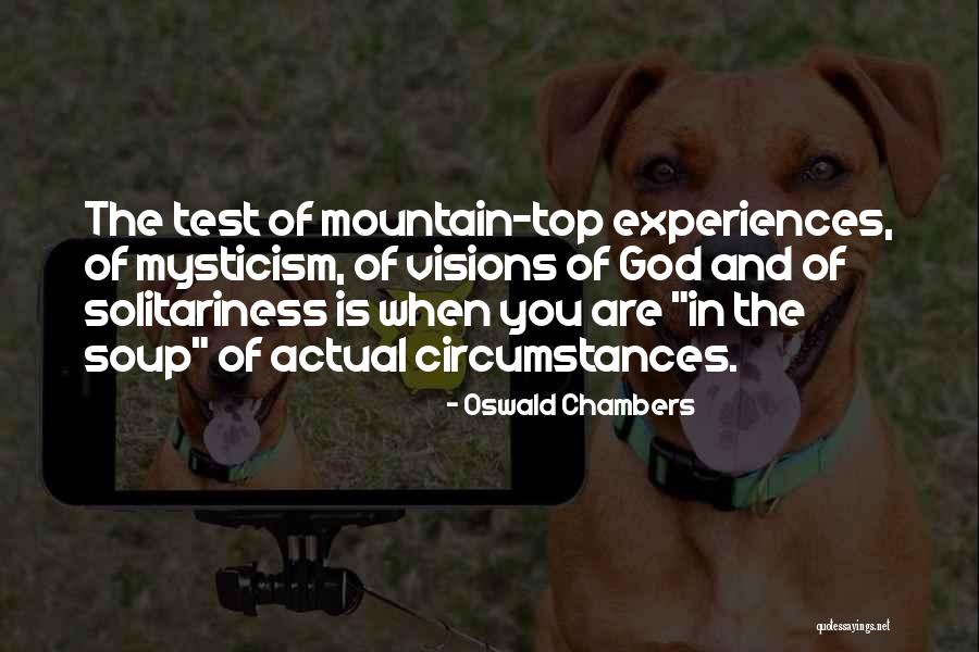 Solitariness Quotes By Oswald Chambers Solitariness Quotes By Oswald Chambers