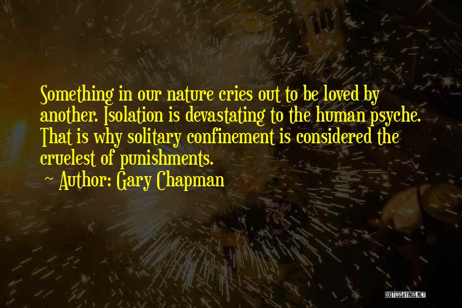 Solitary Confinement Quotes By Gary Chapman
