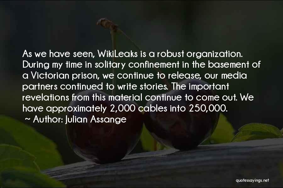 Solitary Confinement Quotes By Julian Assange