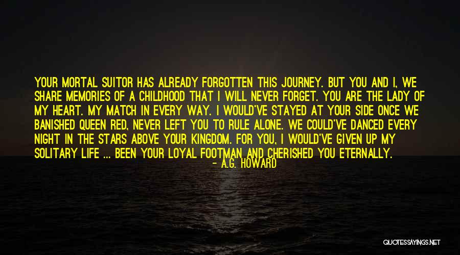 Solitary Journey Quotes By A.G. Howard Solitary Journey Quotes By A.G. Howard