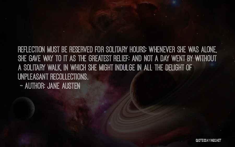 Solitary Walk Quotes By Jane Austen