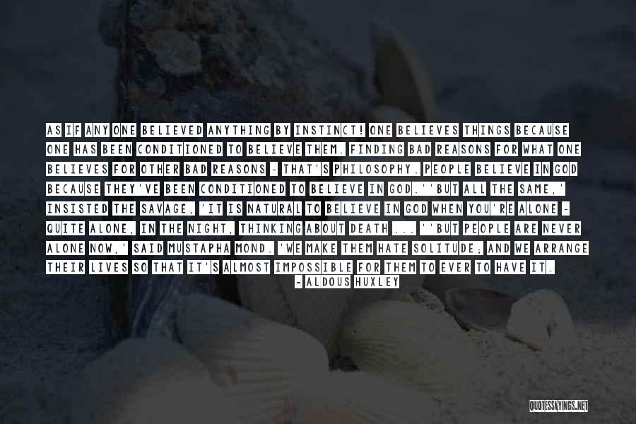 Solitude And God Quotes By Aldous Huxley Solitude And God Quotes By Aldous Huxley
