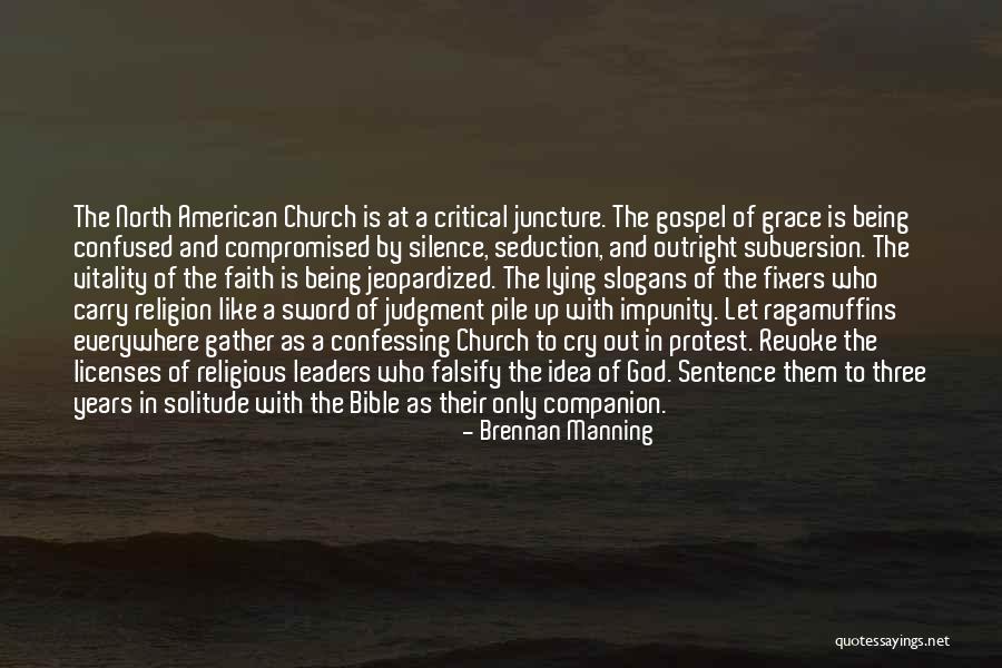 Solitude And God Quotes By Brennan Manning Solitude And God Quotes By Brennan Manning